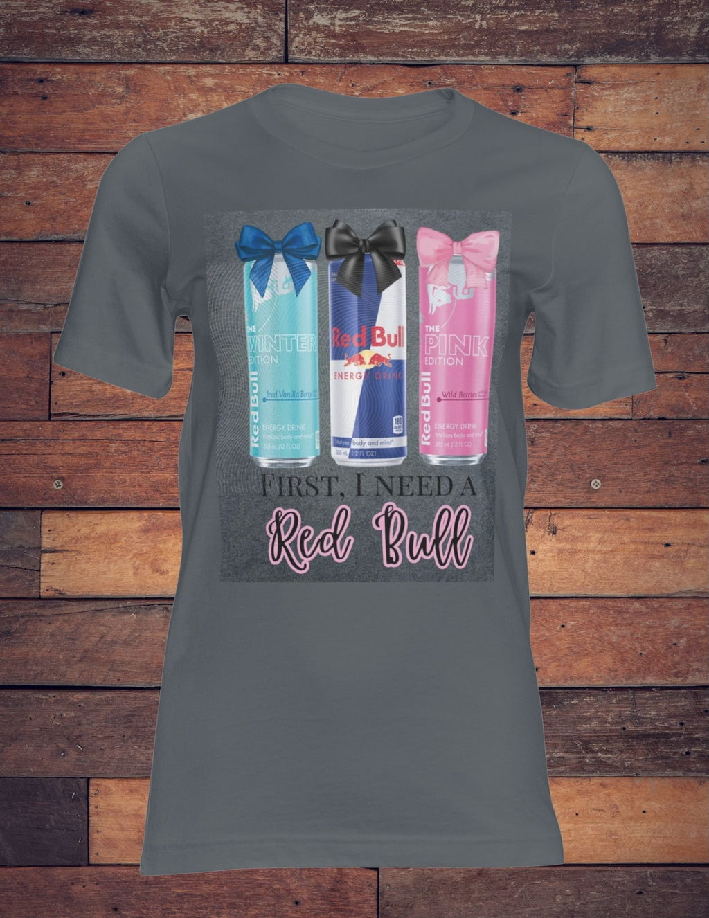1st I need a Red Bull T shirt
